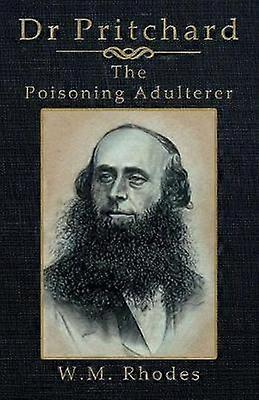 Dr. Pritchard Adulterul otrăvitor