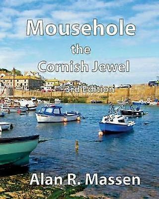 Mousehole the Cornish Jewel