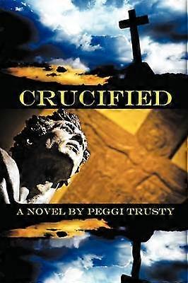 Crucified