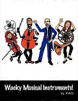 Wacky Musical Instruments A TRUE Family Affair