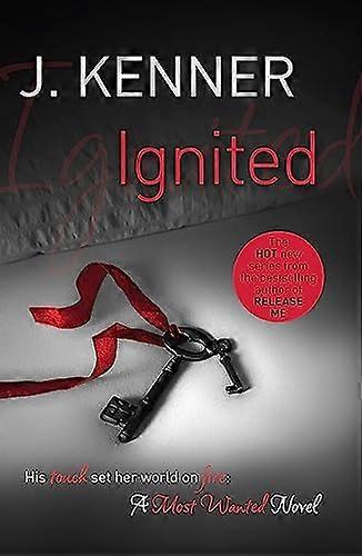 Ignited Most Wanted Book 3
