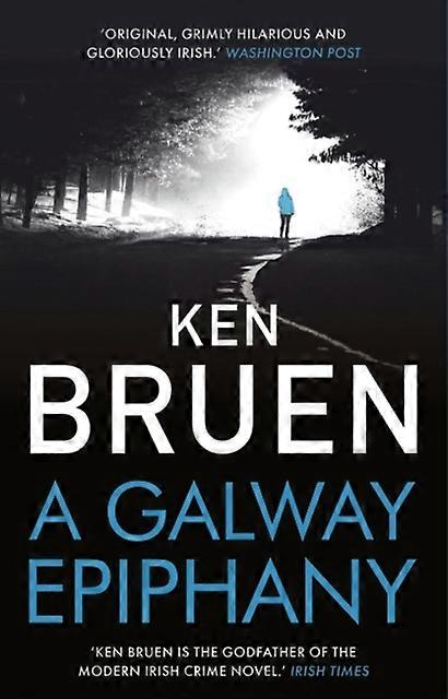 Galway Epiphany - Ken Bruen
