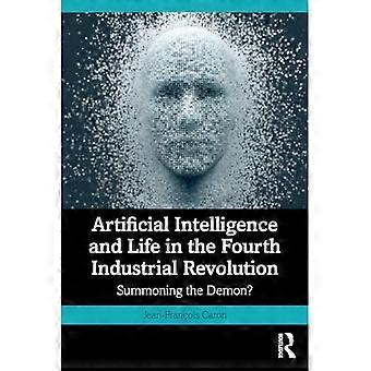 Kunstmatige intelligentie en het leven in de vierde industriële revolutie: de demon oproepen?