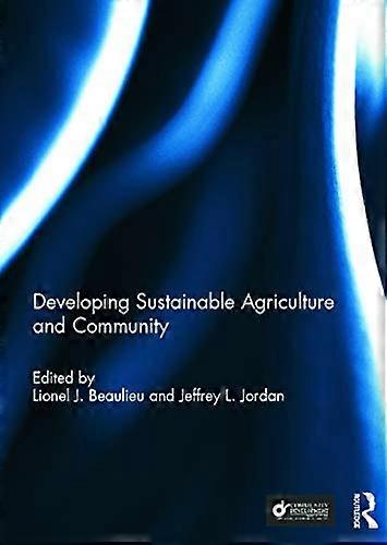 Developing Sustainable Agriculture and Community