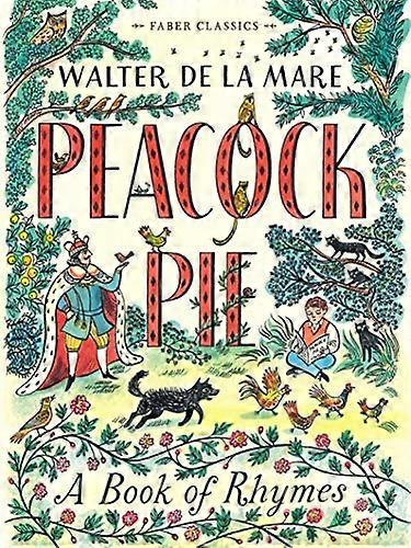 Peacock Pie: A Book of Rhymes