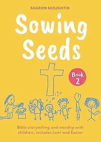 Sowing Seeds Book 2 by The Revd Dr Sharon Moughtin Paperback