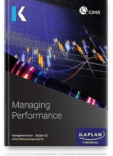 E2 Managing Performance - Exam Practice Kit - KAPLAN - Finance and accounting - Kaplan Publishing - Paperback