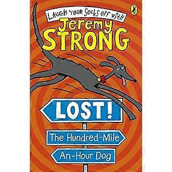 Lost The Hundred-mile-an-hour Dog - Jeremy Strong - Paperback - en Book