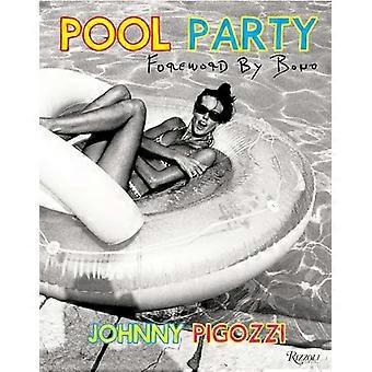 Pool-Party: Sechzig Jahre zu den weltweit bekanntesten Pool