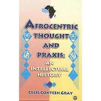 Afrocentric tanke og praksis: en intellektuell historie