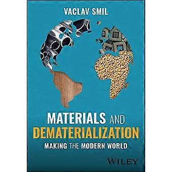 Materiaalit ja dematerialisaatio: modernin maailman tekeminen