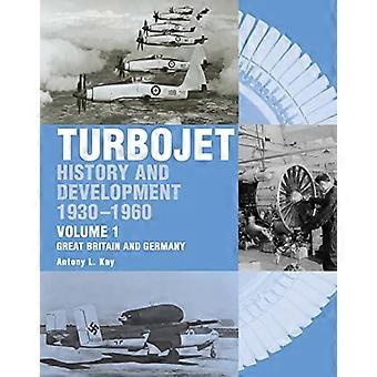 Tidiga historia och utveckling av turbojeten: Storbritannien och Tyskland v. 1