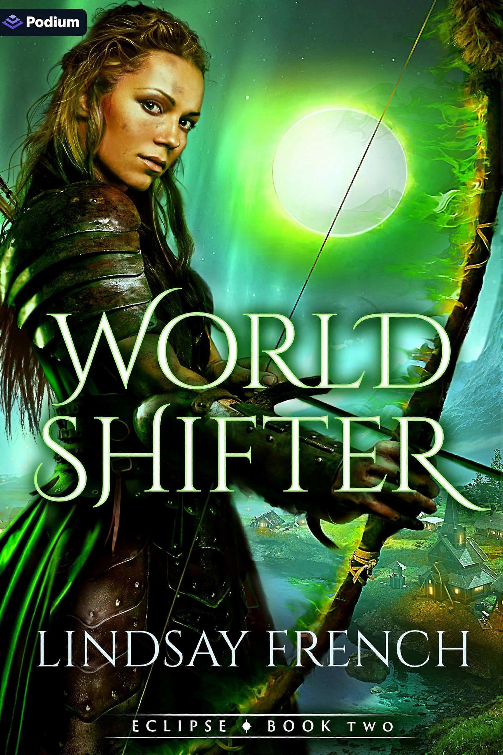 World shifter a sci-fi romantasy