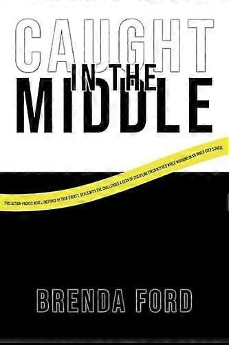 caught in the middle