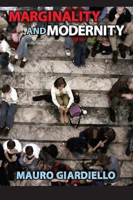 Marginality And Modernity - Taylor & Francis Ltd