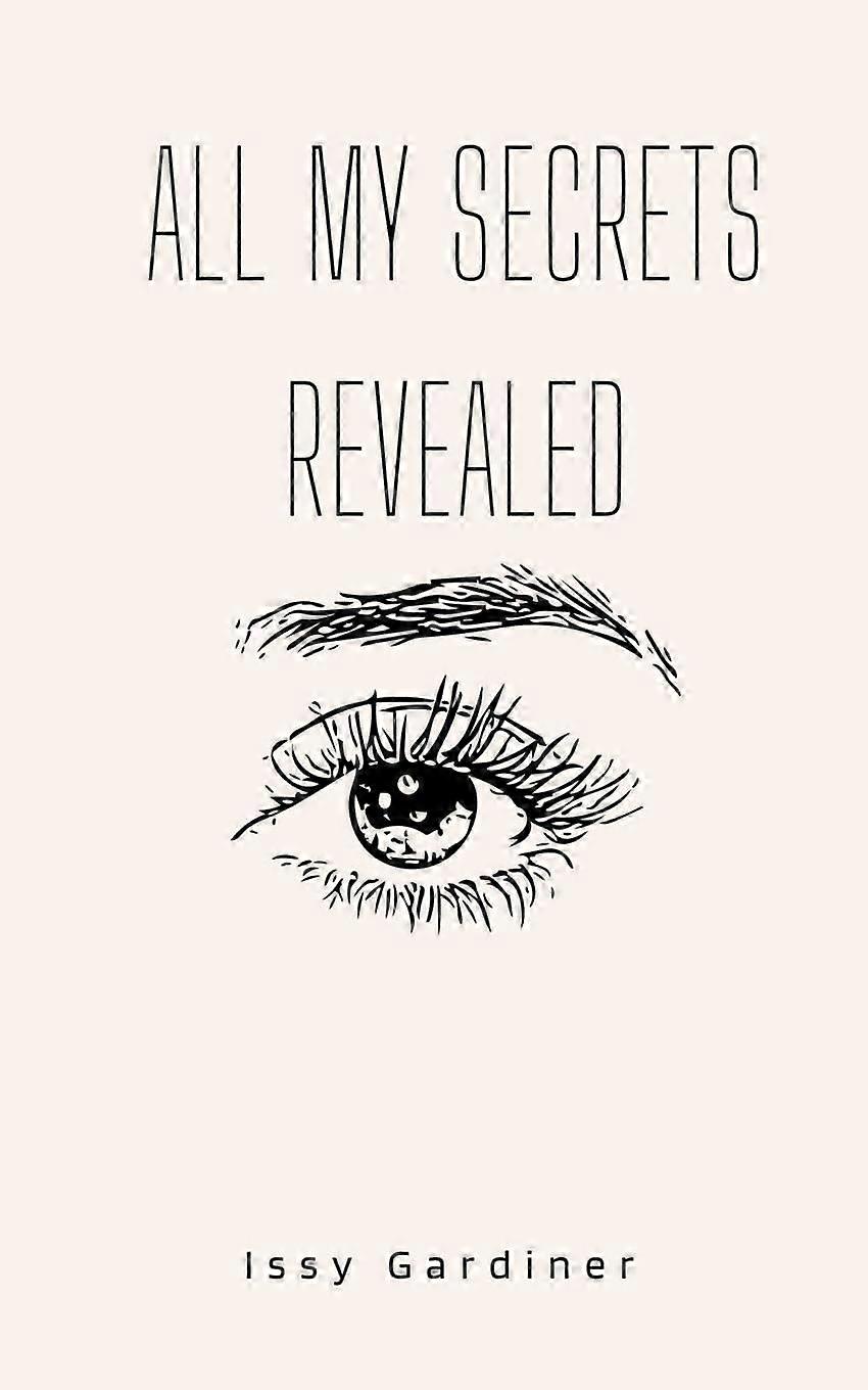 All my secrets revealed