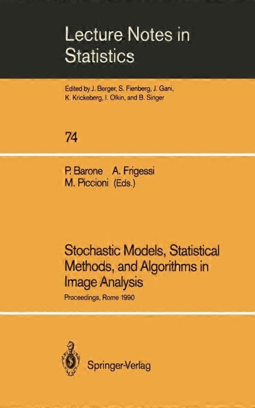 Stochastic Models Statistical Methods And Algorithms In Image Analysis