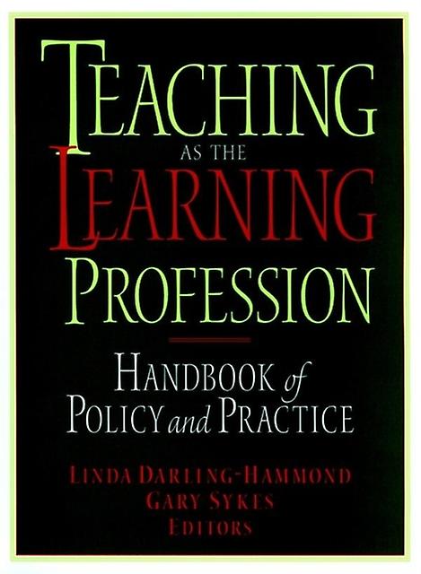 Teaching As The Learning Profession by DarlingHammond Paperback
