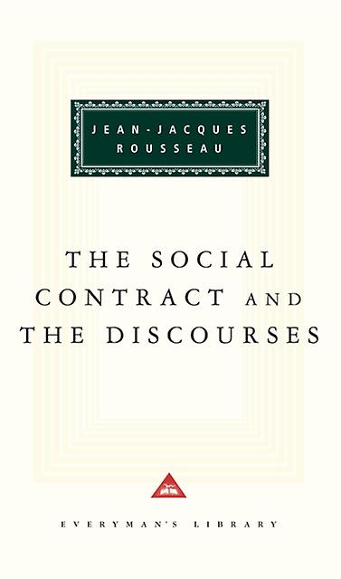 The Social Contract And The Discources by JeanJacques Rousseau Hardback Book