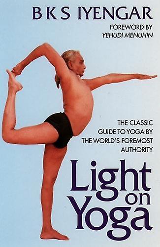 Light On Yoga by B. K. S. Iyengar Paperback Book