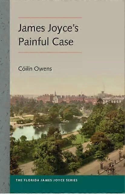James Joyces Painful Case