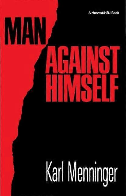 Man Against Himself - Karl Menninger