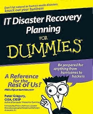 IT Disaster Recovery Planning For Dummies