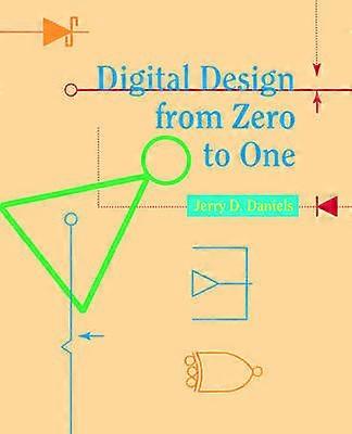 Digital Design from Zero to One