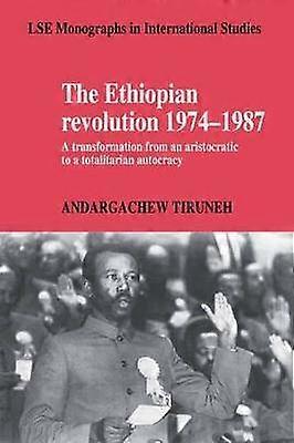 The Ethiopian Revolution 19741987