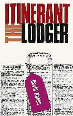 The Itinerant Lodger