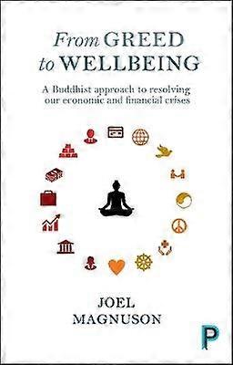 From Greed to Wellbeing