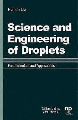 Science and Engineering of Droplets: