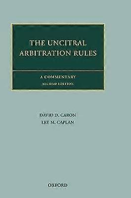 The UNCITRAL Arbitration Rules