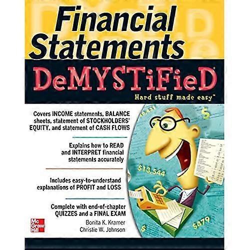 Financial Statements Demystified: A Self-Teaching Guide
