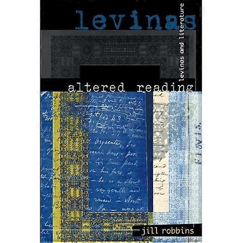 Gewijzigde lezen: Levinas en literatuur