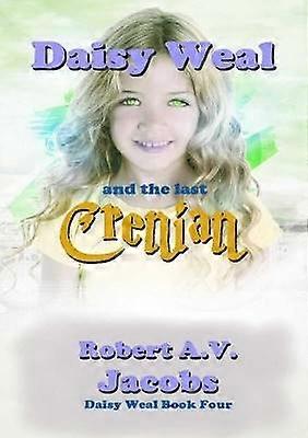 Daisy Weal and the Last Crenian