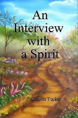 An Interview with a Spirit