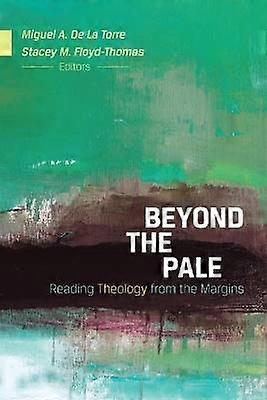 Beyond the Pale