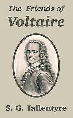 Freunde von Voltaire Die
