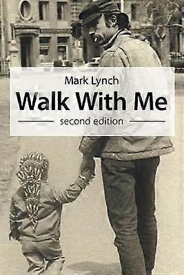Walk With Me Second Edition