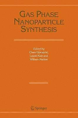 Gas Phase Nanoparticle Synthesis