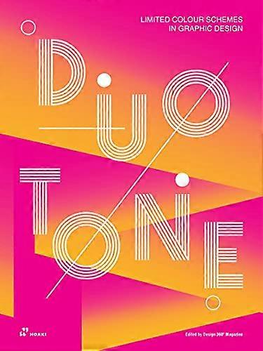 Duotone: Limited Colour Schemes in Graphic Design