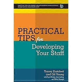 Practical Tips For Developing Your Staff - Tracey Pratchett