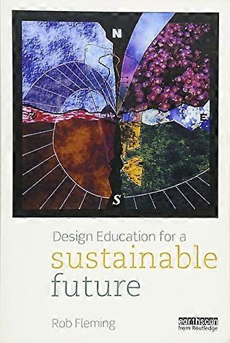 Design Education for a Sustainable Future