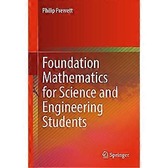Foundation Mathematics for Science and Engineering Students