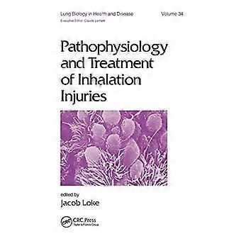 Fisiopatologia e trattamento delle lesioni da inalazione (biologia polmonare in salute e malattia)