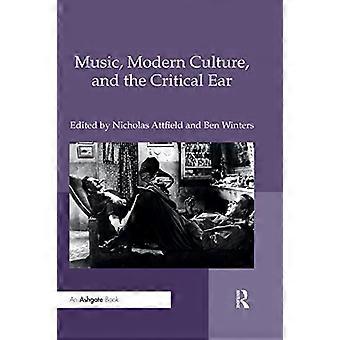 Musiikki, moderni kulttuuri ja kriittinen korva