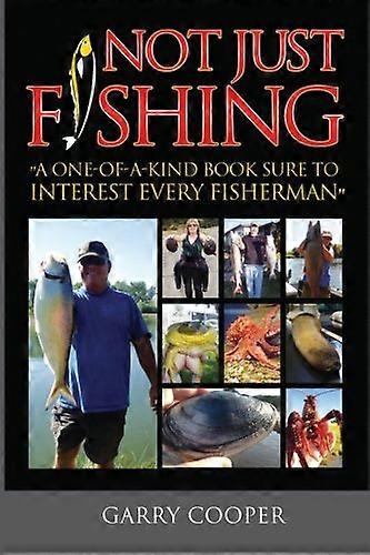 Not Just Fishing: