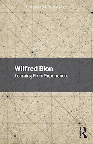 Learning From Experience (Routledge Classics)