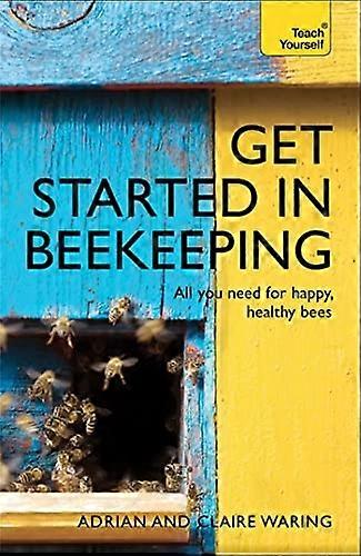 Get Started in Beekeeping: Teach Yourself